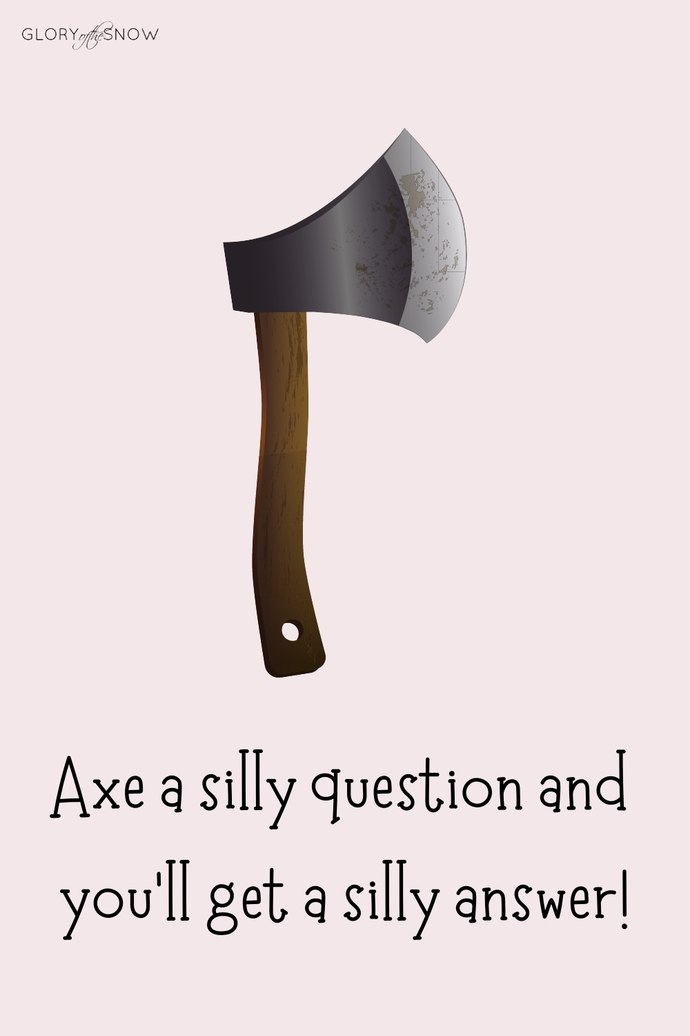 THE BEST AXE PUNS AND JOKES