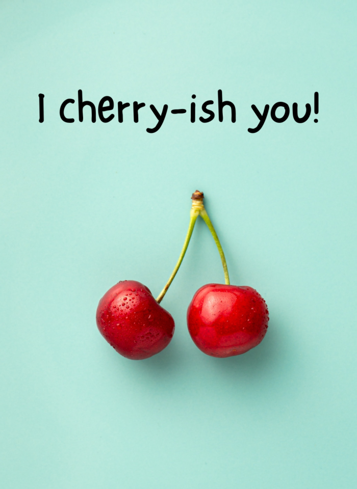 Cherryfic Cherry Puns To Cherry You Up
