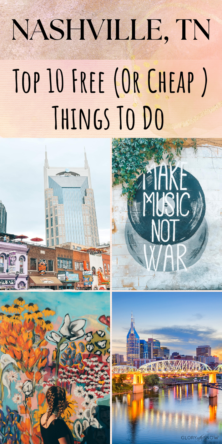 Top 10 Cheap Or Free Things To Do In Nashville, Tennessee 