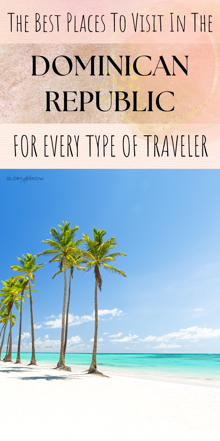 The Best Places To Visit In The Dominican Republic