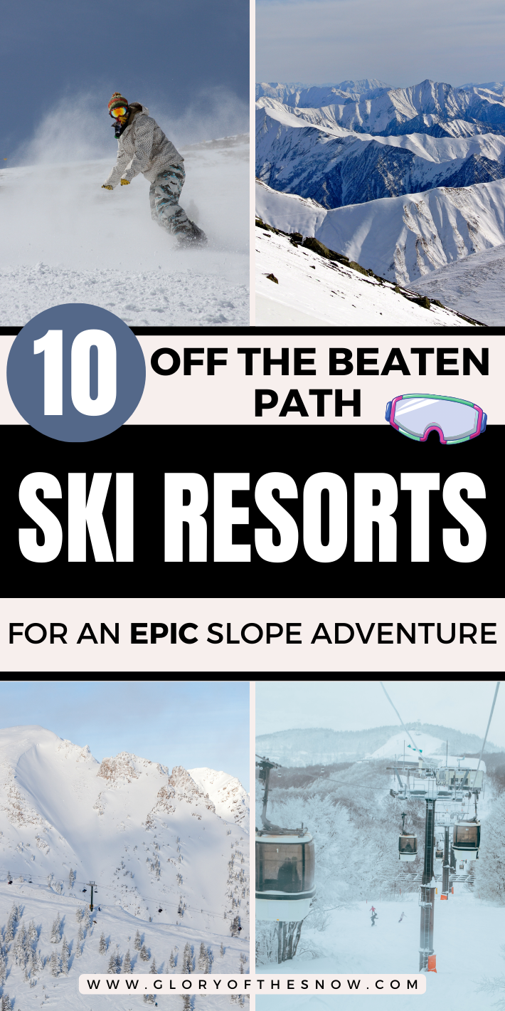 Off The Beaten Path Ski Resorts