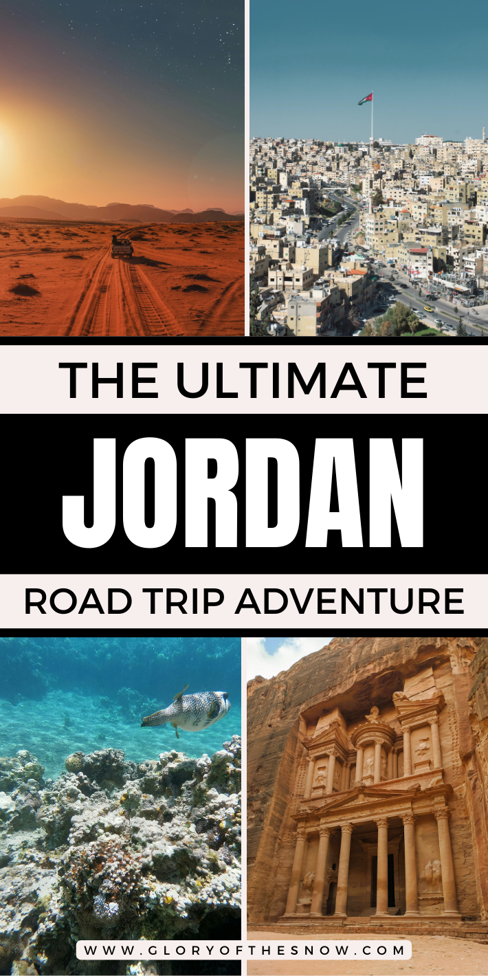 Jordan Road Trip Adventure: