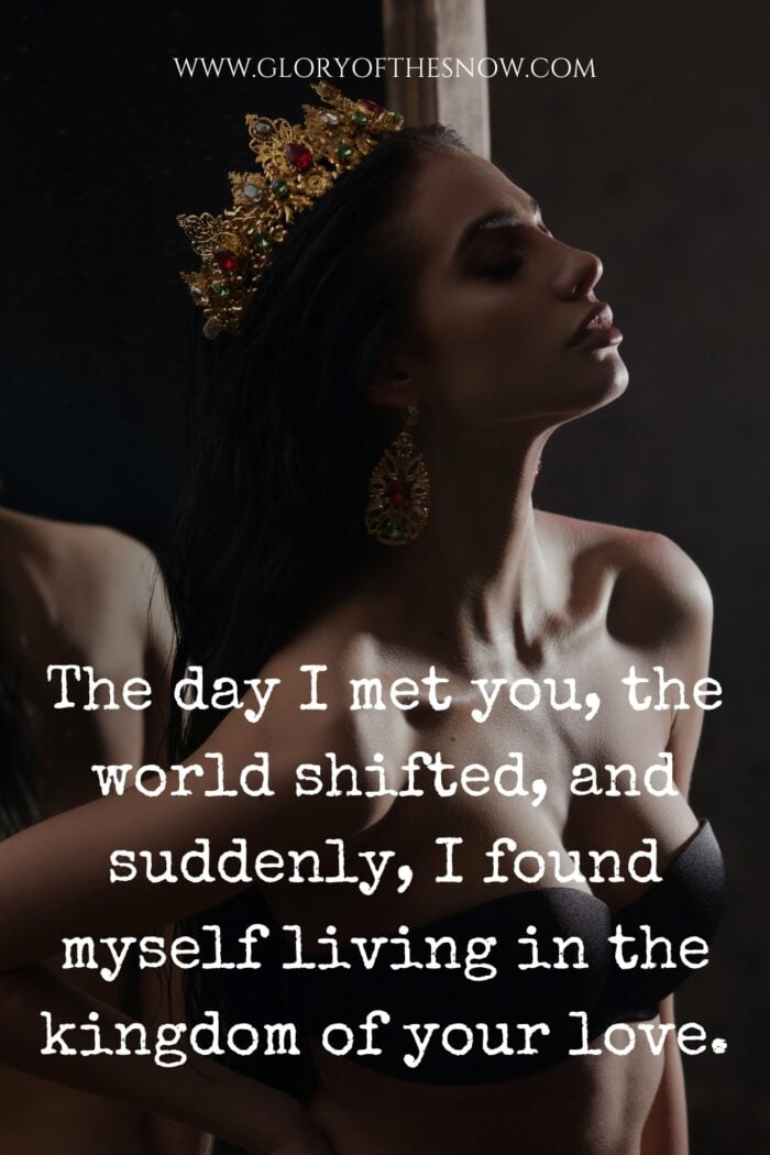 115 You Are My Queen Quotes To Express Your Eternal Love And Devotion ...