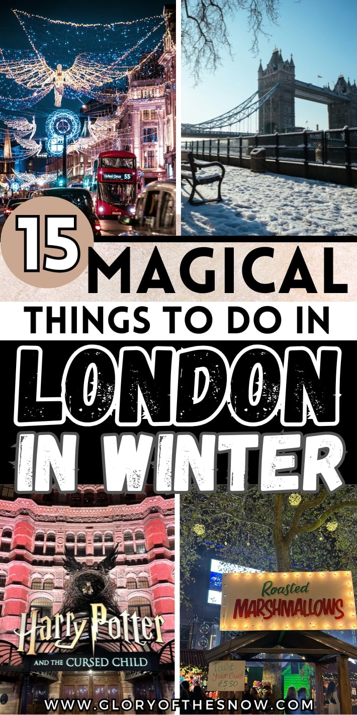 Things To Do In London In Winter: 15 Magical Adventures You Can’t Miss