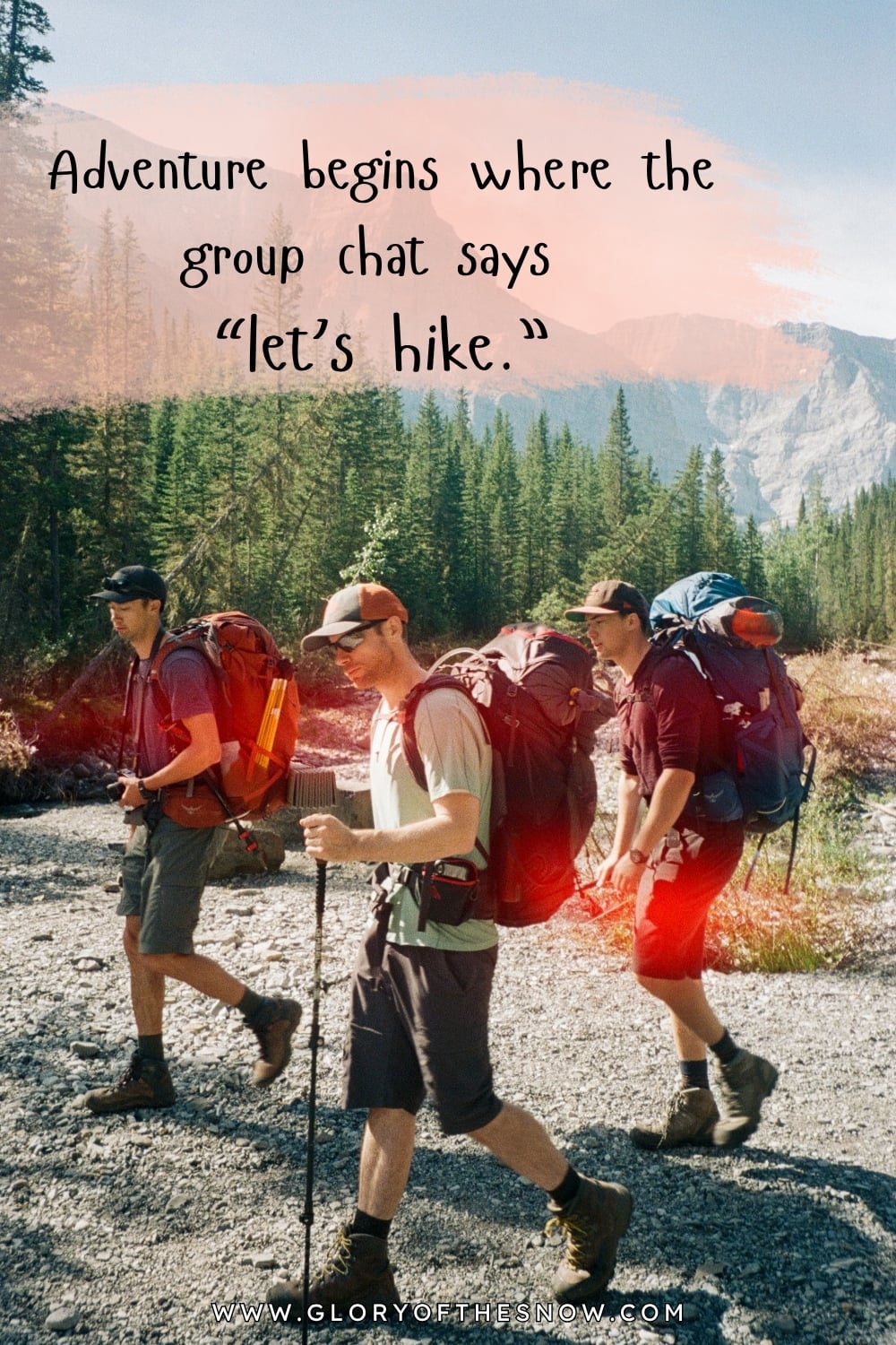 A group of friends hiking through a forested mountain trail with backpacks and trekking gear, featuring the quote “Adventure begins where the group chat says ‘let’s hike’” about spontaneous hiking adventures with friends.